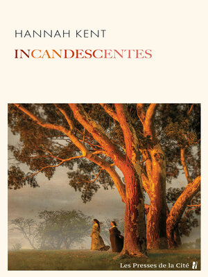 cover image of Incandescentes--Rentrée littéraire d'hiver 2024